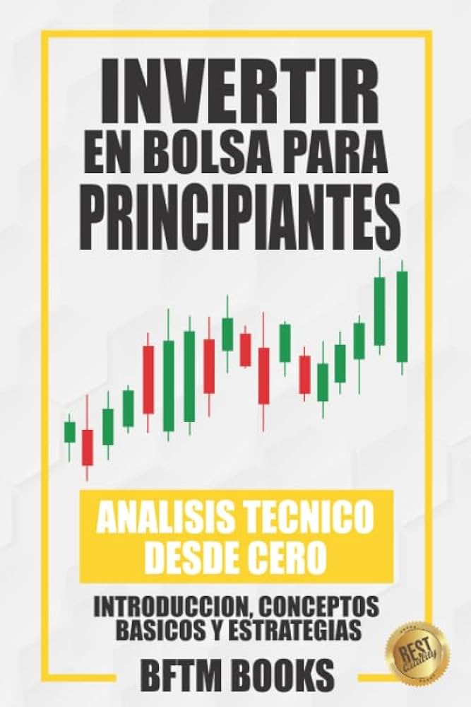 Invertir en Bolsa para Principiantes: Guía Paso a Paso