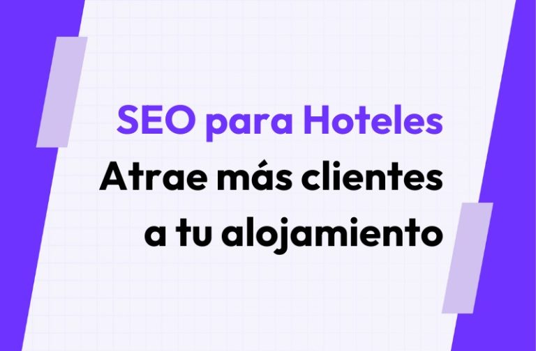 SEO Local para Hoteles: Atrae Clientes Locales a tu Hotel