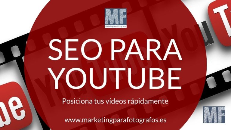 SEO para YouTube: Posiciona tus Videos en YouTube