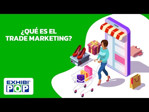 ¿Qué es el Trade Marketing?: Guía Completa para Empresas